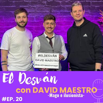 DAVID MAESTRO (Mago) en 'El Desván' #20