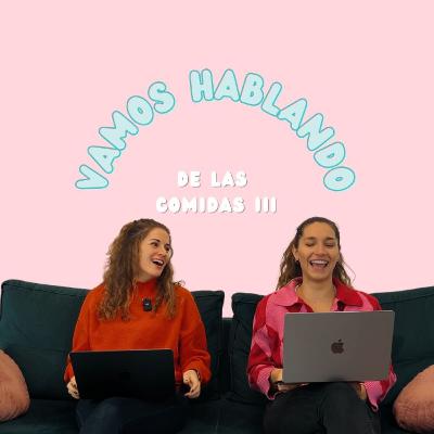 Vamos hablando...de las comidas III | E14x01