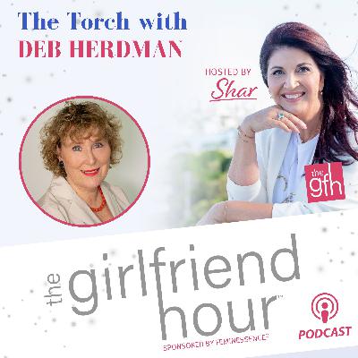 The Girlfriend Hour™️ with guest Deb Herdman