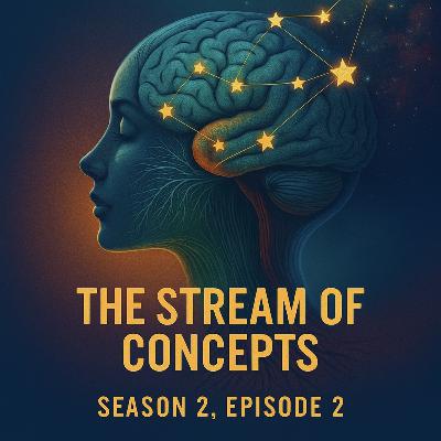 The Stream of Concepts