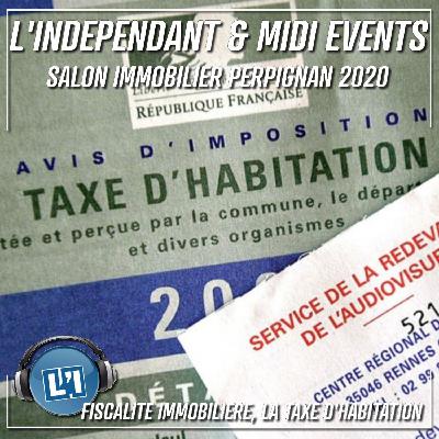 La fiscalité immobilière, la taxe d'habitation