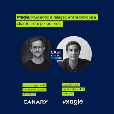 Magie: Mudando a relação entre bancos e clientes, um pix por vez, com Luiz Ramalho Magie: Mudando a relação entre bancos e clientes, um pix por vez, com Luiz Ramalho