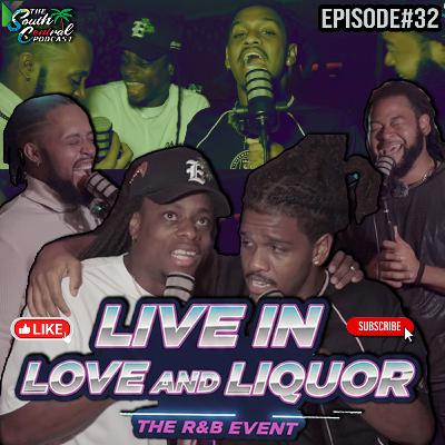 LIVE in LOVE & LIQUOR ( RNB Event ) | Ep33 LIVE in LOVE & LIQUOR ( RNB Event ) | Ep33