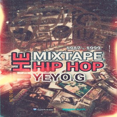 THE MIXTAPE HIP HOP 87`S 99`S BY YEYOGONZALEZ