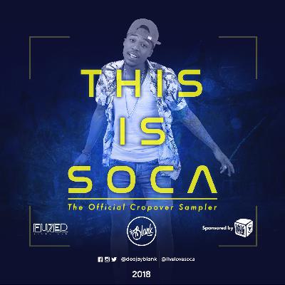 This Is Soca - The Official Cropover Sampler