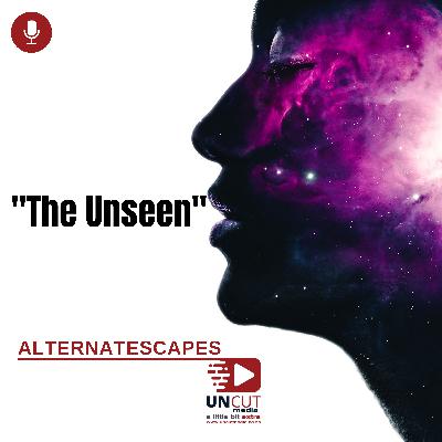 EP9 | The Unseen - A Journey Into The Spirit World EP9 | The Unseen - A Journey Into The Spirit World