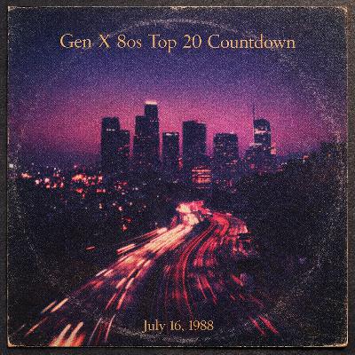 Gen X 80s Top 20 Countdown: Heatwave Radio & Summer Momentum – July 16, 1988