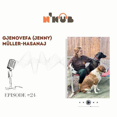 #24 N'Kub | Jenny: Jeta mes Shqipërisë & Zvicrës, mbrojtja e kafshëve të rrugës, menaxhimi i një OJF #24 N'Kub | Jenny: Jeta mes Shqipërisë & Zvicrës, mbrojtja e kafshëve të rrugës, menaxhimi i një OJF