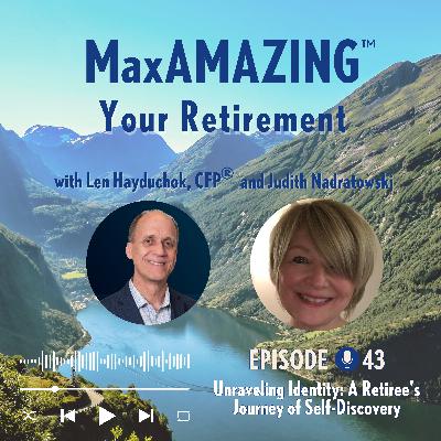 Judith Nadratowski: Unraveling Identity: A Retiree's Journey of Self-Discovery