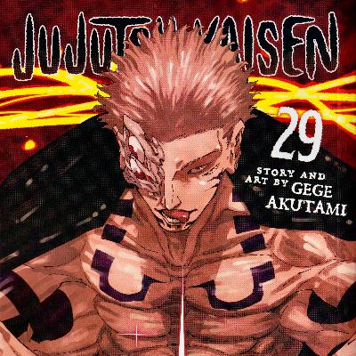 Jujutsu Kaisen - Vol. 29 Discussion Jujutsu Kaisen - Vol. 29 Discussion
