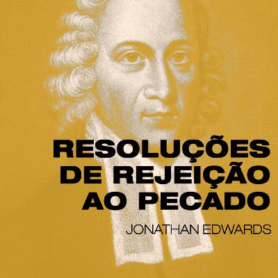 (004)  Resoluções de rejeição ao pecado
