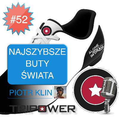 Najszybsze buty świata z Piotrem Klinem