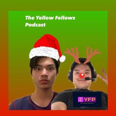 Santa is the Homie: The Yellow Fellows Podcast S1 E8 Santa is the Homie: The Yellow Fellows Podcast S1 E8