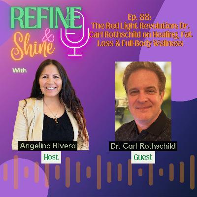 The Red Light Revolution: Dr. Carl Rothschild on Healing, Fat Loss & Full-Body Wellness The Red Light Revolution: Dr. Carl Rothschild on Healing, Fat Loss & Full-Body Wellness