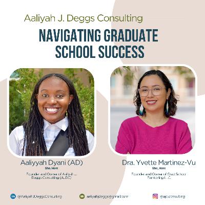 Navigating Graduate School Success with Dra. Yvette Martinez-Vu