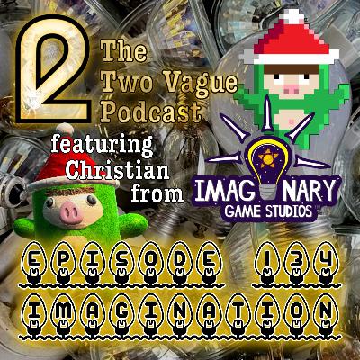 Episode 134 - Imagination