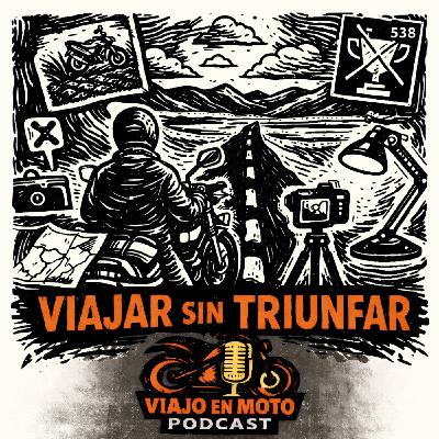 Viajar sin triunfar
