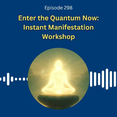 Enter the Quantum Now: Instant Manifestation Workshop - Dr. Pillai Enter the Quantum Now: Instant Manifestation Workshop - Dr. Pillai