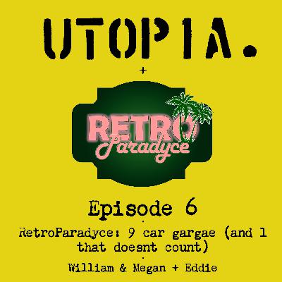 Utopia Restorations + RetroParadyce: 9 car garage and 1 that doesn't count