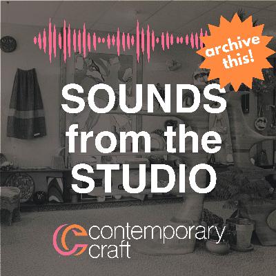 S3 E1 Crafting Connections: Janet McCall's Legacy at Contemporary Craft S3 E1 Crafting Connections: Janet McCall's Legacy at Contemporary Craft