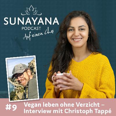 #9 | Interview mit Christoph Tappé: Vegan leben ohne Verzicht