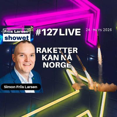 #127 - Raketter kan nå Norge #127 - Raketter kan nå Norge