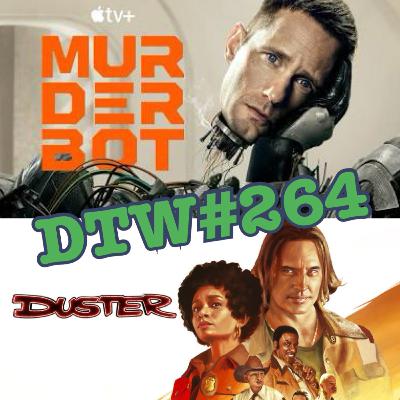 #264 - Murderbot / Duster