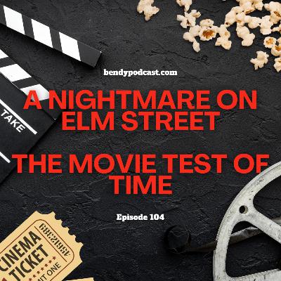 A Nightmare on Elm Street: The Movie Test of Time A Nightmare on Elm Street: The Movie Test of Time