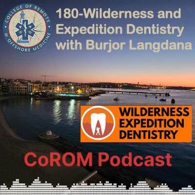 180-Wilderness and Expedition Dentistry with Burjor Langdana 180-Wilderness and Expedition Dentistry with Burjor Langdana
