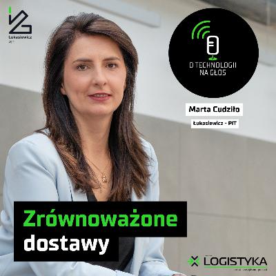 O technologii na głos – Odcinek 98: Zrównoważone dostawy | Cykl „Obok logistyki”