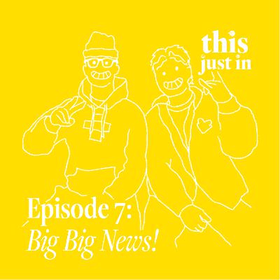 Big Big News