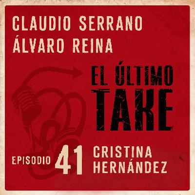 EL ÚLTIMO TAKE 1x41 - CRISTINA HERNÁNDEZ - EL DOBLAJE LATINO