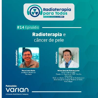 #14 - Radioterapia e câncer de pele