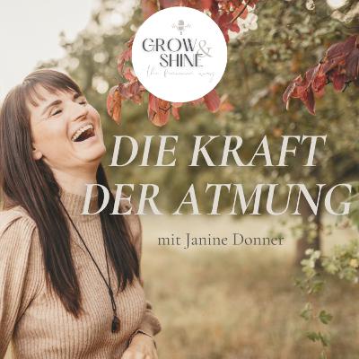 021 | Die Kraft der Atmung: Janine Donner über mehr Gleichgewicht und innere Stärke