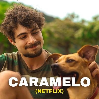 Caramelo (Netflix)