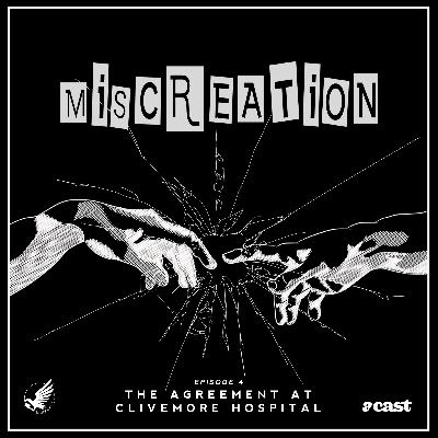 S1E4 - The Agreement at Clivemore Hospital