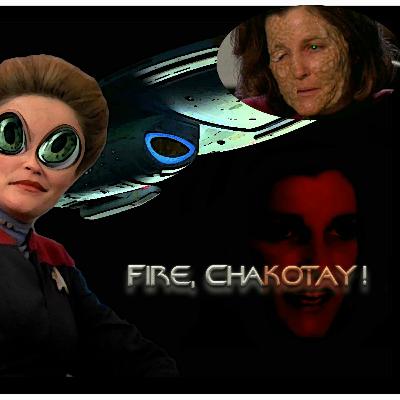 Fire, Chakotay! Ep. 34 'Course Oblivion' Fire, Chakotay! Ep. 34 'Course Oblivion'