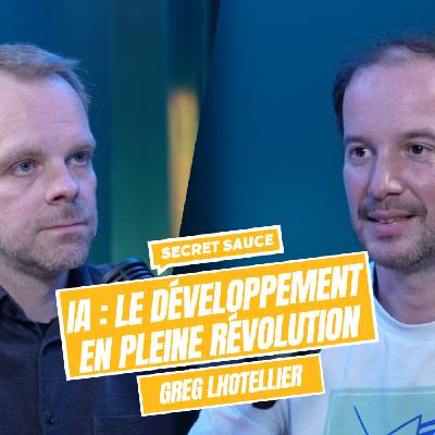 #6 Greg Lhotellier - IA : le développement en pleine révolution