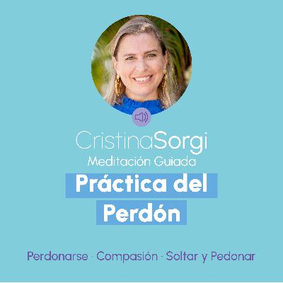 Meditación Guiada para Práctica del Perdón.