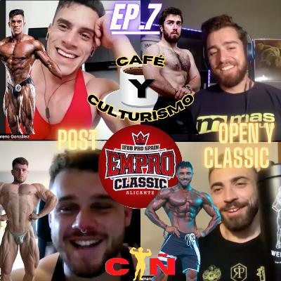 ANALISIS del EMPRO (CLASSIC+OPEN) | CAFÉ y CULTURISMO | EP.7 ANALISIS del EMPRO (CLASSIC+OPEN) | CAFÉ y CULTURISMO | EP.7