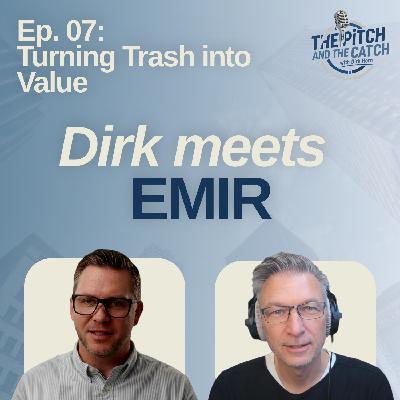 Turning Trash into Value | Dirk meets Emir Avdić