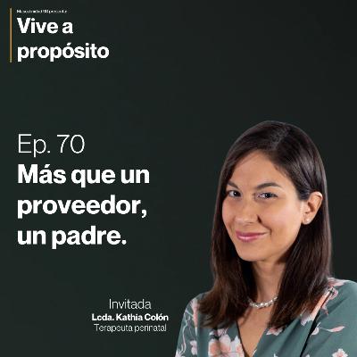 70. Más que un proveedor, un padre. 70. Más que un proveedor, un padre.