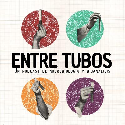Entre Probetas con Ana Maria Ramirez: Haciendo bebés en un laboratorio | Entre Tubos podcast
