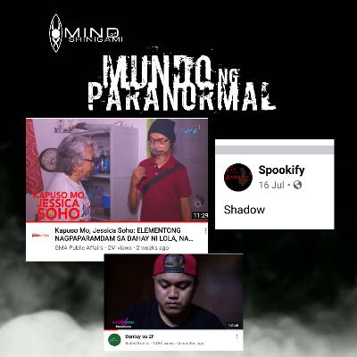 Mundo Ng Paranormal Episode 10