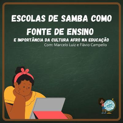 Escolas de samba como fonte de ensino e importância da cultura Afro na educação