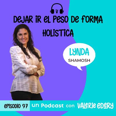 Dejar ir el peso de forma holistica Dejar ir el peso de forma holistica