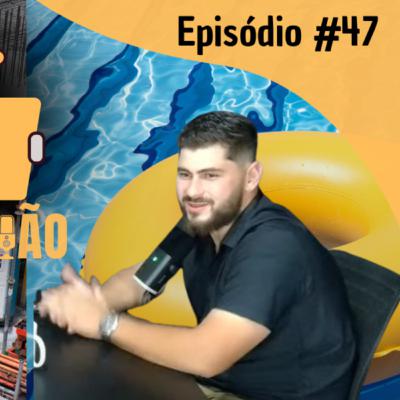 Arthur Rodrigo - Papo de Peão #47