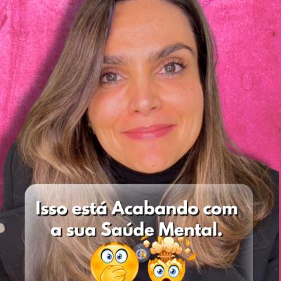 Isso está Acabando com a sua Saúde Mental.
