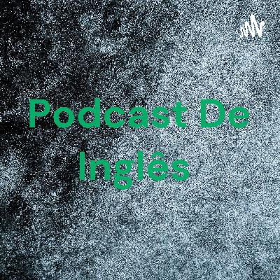 Podcast de inglês