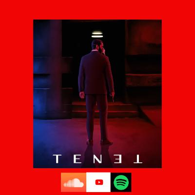 🎬 Capítulo V: Tenet 🎬 Capítulo V: Tenet